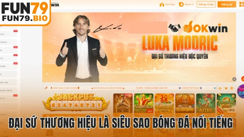 Đại sứ thương hiệu là siêu sao bóng đá nổi tiếng