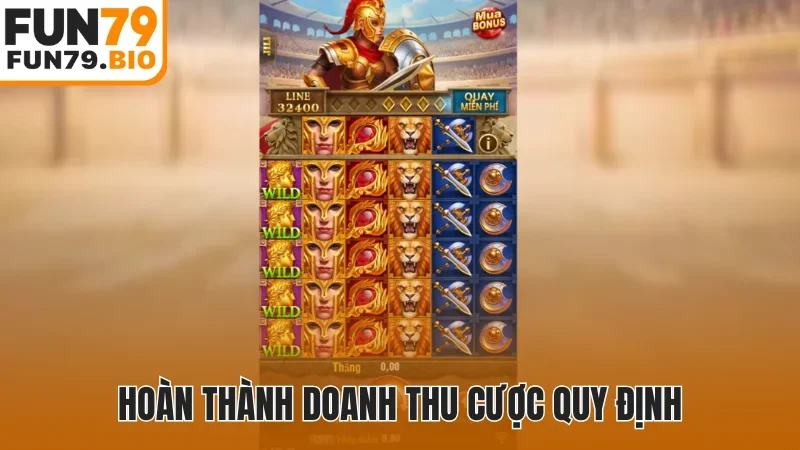 Hoàn thành doanh thu cược quy định