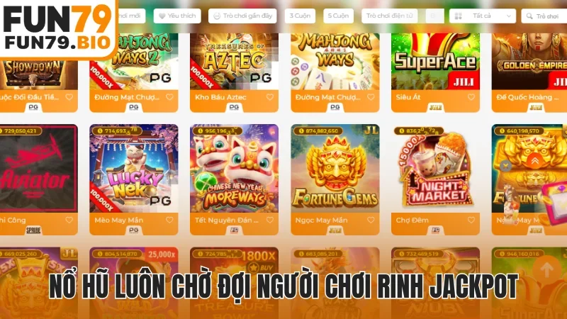 Nổ hũ luôn chờ đợi người chơi rinh jackpot