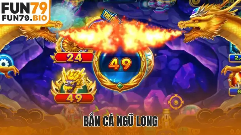 bắn cá ngũ long